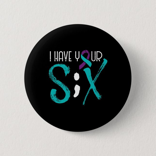 Suicide Prevention Awareness Semicolon Six Support Button (Front)