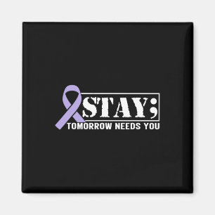Suicide Prevention Awareness Stay Tomorrow Needs Y Magnet