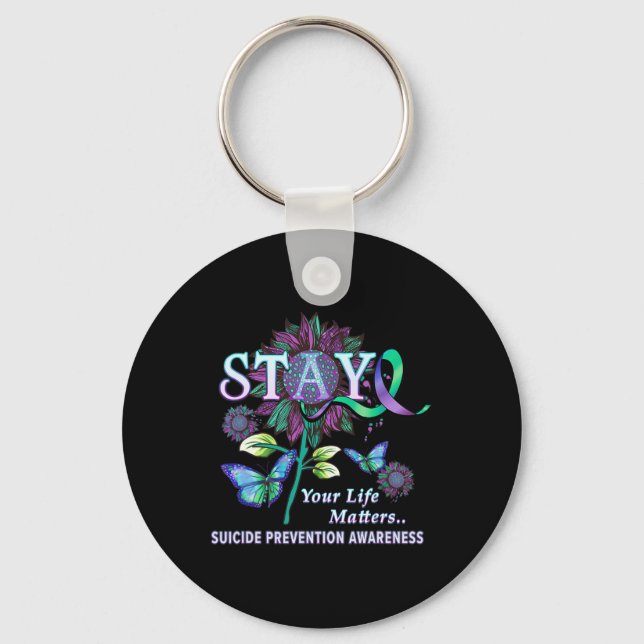 Suicide Prevention Awareness Stay Your Life Proble Keychain (Front)