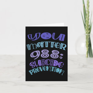 Suicide Prevention Awareness You 988 Mental Health Card