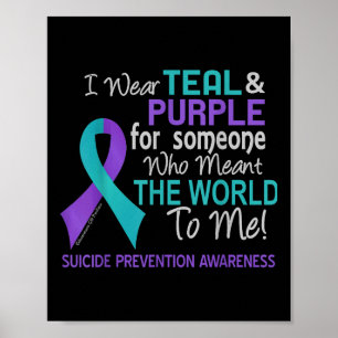 Suicide Prevention For Someone Who Meant World To Poster