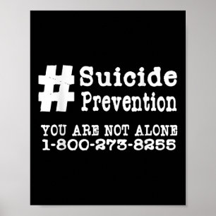 Suicide Prevention Hashtag Tshirt _ Mental Health Poster