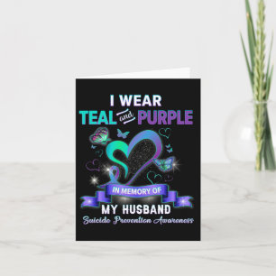 Suicide Prevention I Wear Teal Purple In Memory Of Card