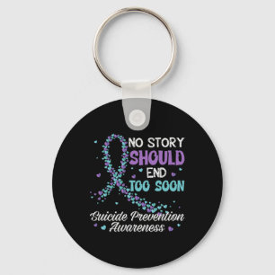 Suicide Prevention No Story Should End Teal And Pu Keychain