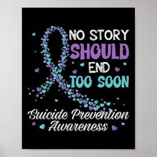 Suicide Prevention No Story Should End Teal And Pu Poster