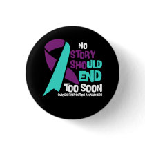 Suicide Prevention No Story Should End Teal Purple Button