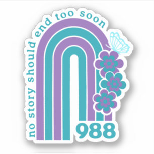 Suicide Prevention No Story Should End Too Soon Su Sticker