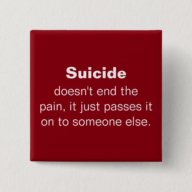 Suicide Prevention Quote Button (Front)