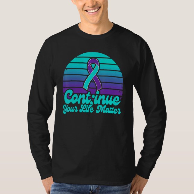 Suicide prevention retro sunset Continue your life T-Shirt (Front)
