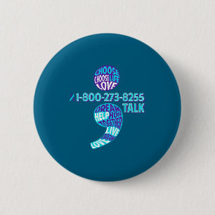 Suicide Prevention Shirt Semicolon Mental Health A Button