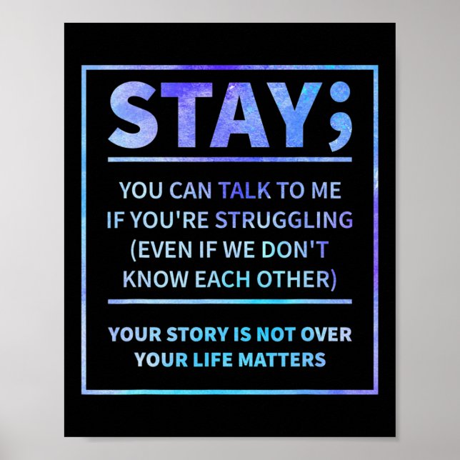 Suicide Prevention - Stay Your Life Problems Semic Poster (Front)