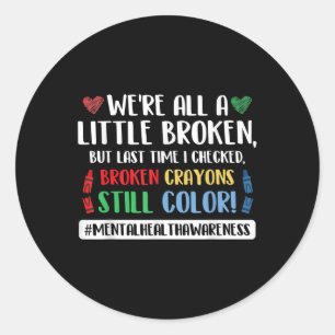 Suicide Prevention Suicide Awareness Quote  Classic Round Sticker