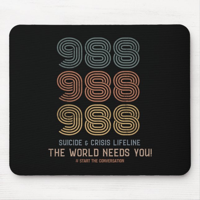 Suicide Prevention The World Needs You  Mouse Pad (Front)
