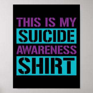 Suicide Prevention - This Is My Suicide Awareness Poster