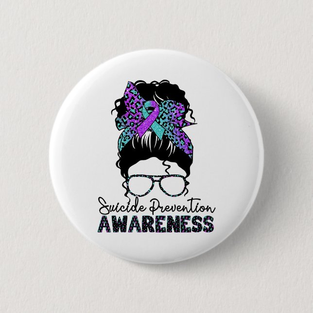 Suicide Prevention Warrior Messy Bun Suicide Aware Button (Front)
