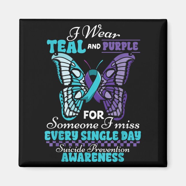 Suicide Prevention Wear Teal Purple Someone I Miss Magnet (Front)