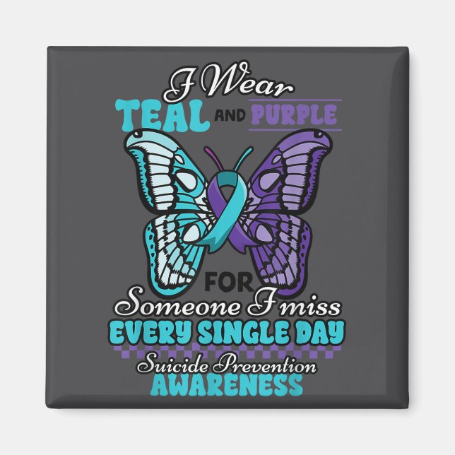 Suicide Prevention Wear Teal Purple Someone I Miss Magnet (Front)