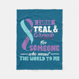 Suicide Prevention Wear Teal Purple Someone Meant Fleece Blanket