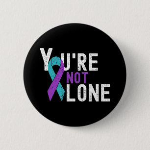 Suicide Prevention Week Awareness You're Not Alone Button
