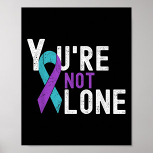 Suicide Prevention Week Awareness Youre Not Alone Poster