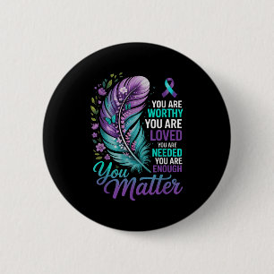 Suicide Prevention You Mental Health Awareness Wom Button