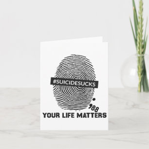 Suicide Prevention Your Life Problems Suicide Suck Card