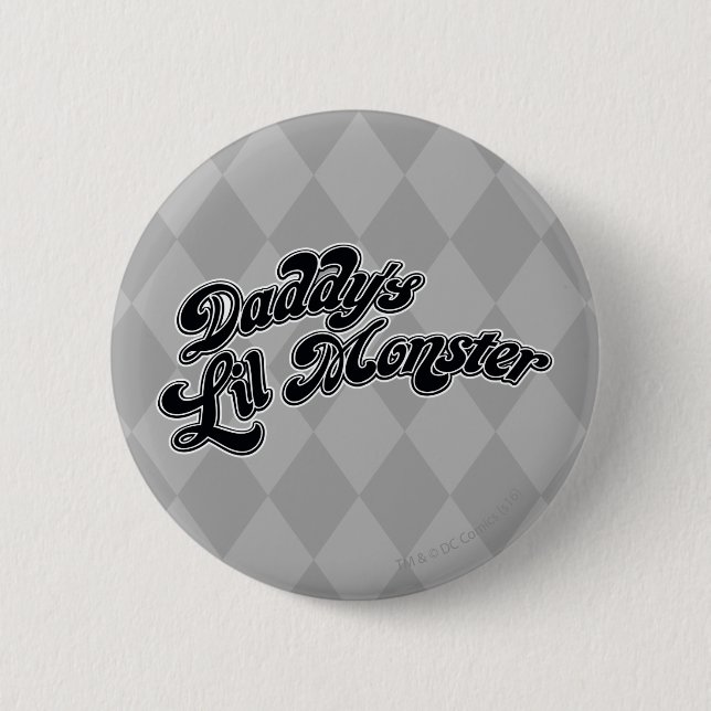 Suicide Squad | Daddy's Lil Monster Button (Front)