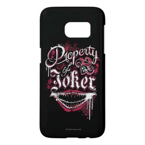 Suicide Squad  Property of Joker Samsung Galaxy S7 Case