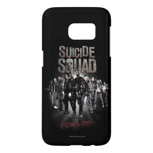 Suicide Squad Task Force X Lineup Samsung Galaxy S7 Case