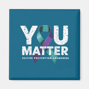 Suicides Prevention Shirts Suicide Awareness  Magnet