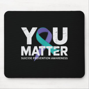 Suicides Prevention Shirts Suicide Awareness  Mouse Pad