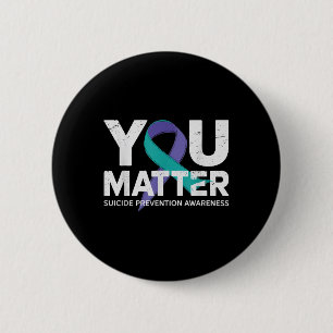 Suicides Prevention Shirts Suicide Awareness T Shi Button
