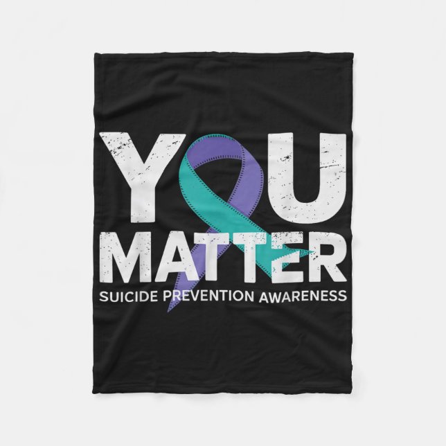 Suicides Prevention Shirts Suicide Awareness T Shi Fleece Blanket (Front)