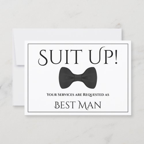 Suit Up Be My Best Man Card