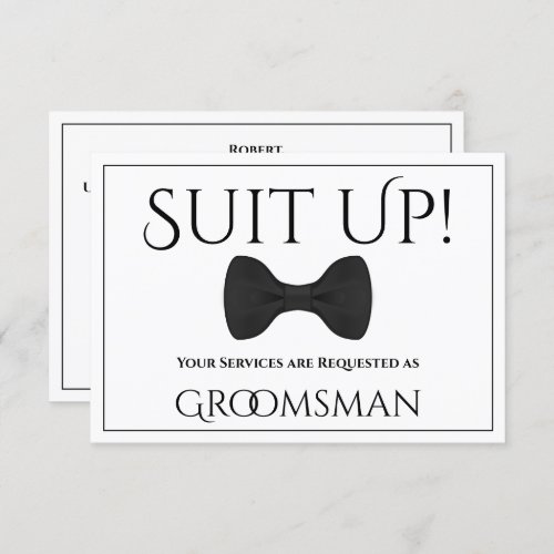 Suit Up Be My Groomsman Card