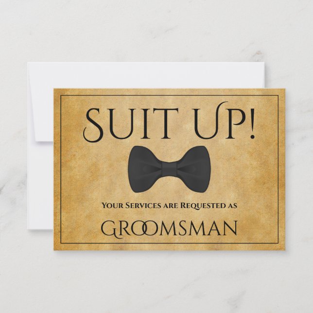 Suit Up Be My Groomsman Faux Parchment Card (Front)