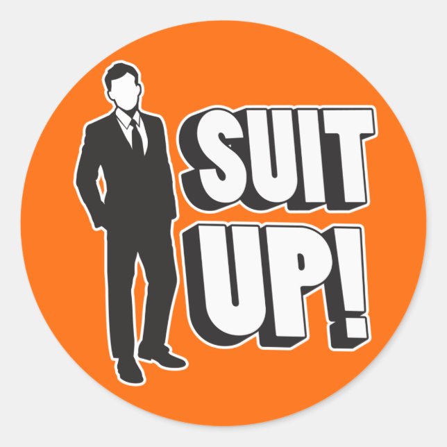 Suit Up! Classic Round Sticker (Front)