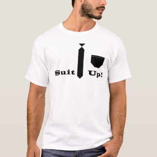 Suit Up Funny TShirt