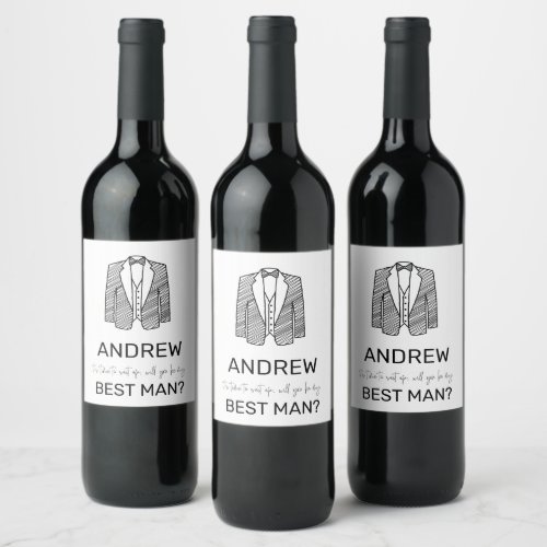 Suit Up Groomsman Best Man Wedding Party Asking Wine Label