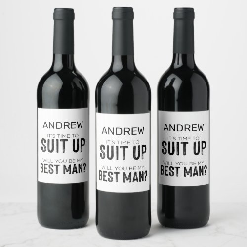 Suit Up Groomsman Best Man Wedding Party Asking Wine Label