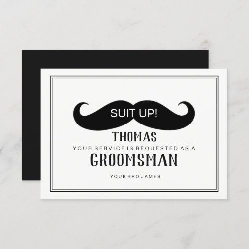 Suit Up Groomsman Card _ Stache
