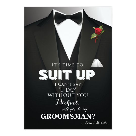 suit up groomsman tuxedo invitation zazzle com