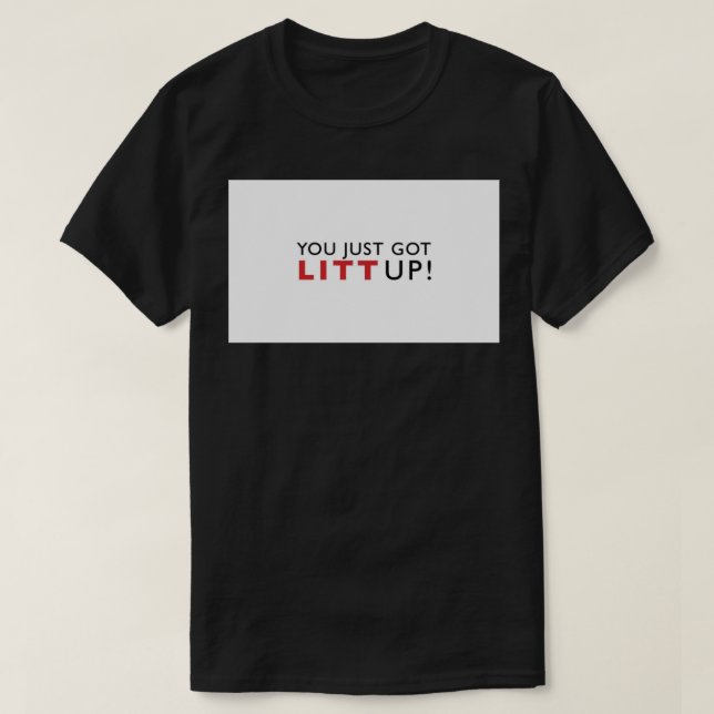 Suits, You Just Got Litt Up Coffee Mug T-Shirt (Design Front)