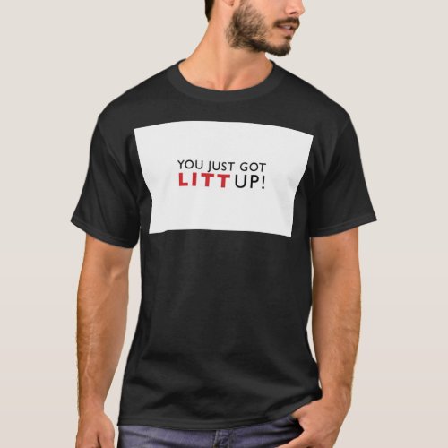 Suits You Just Got Litt Up Coffee Mug T_Shirt