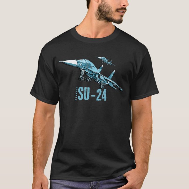 Sukhoi SU-24 Fence Russian Fighterjet T-Shirt (Front)