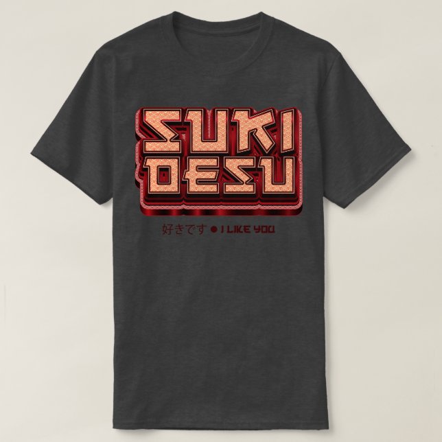 Suki Desu I Like You Japanese Wave Pattern T-Shirt (Design Front)