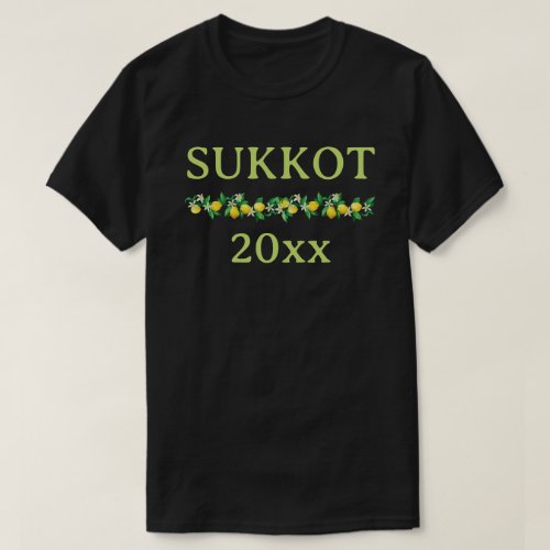 Sukkot Customizable with Year T_Shirt