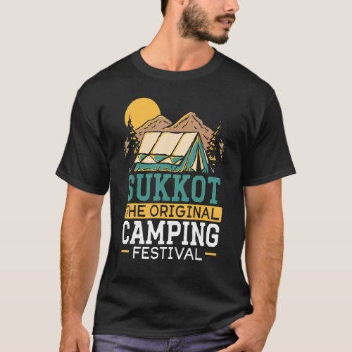 Sukkot The Original Camping Festival Israelite Suk T_Shirt