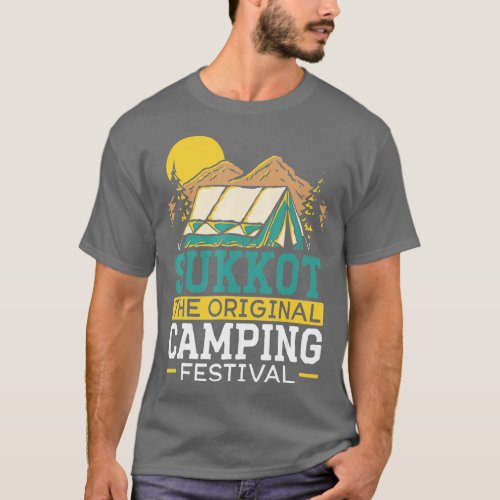 Sukkot The Original Camping Festival Israelite Suk T_Shirt