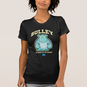 Sulley Big Monster On Campus T-shirt by disneypixarmonsters at Zazzle